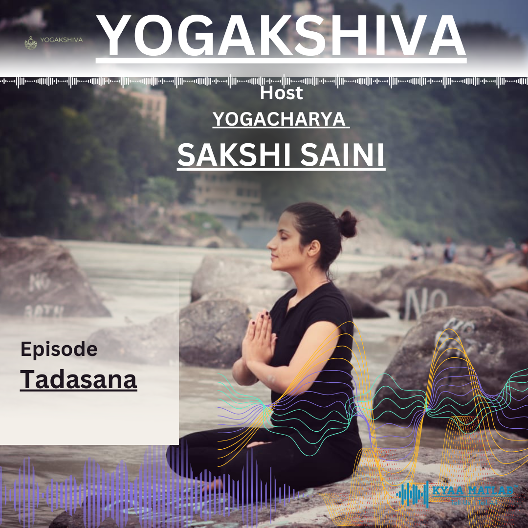 Episode 7 : TADASANA | YOGASHIVA episode artwork