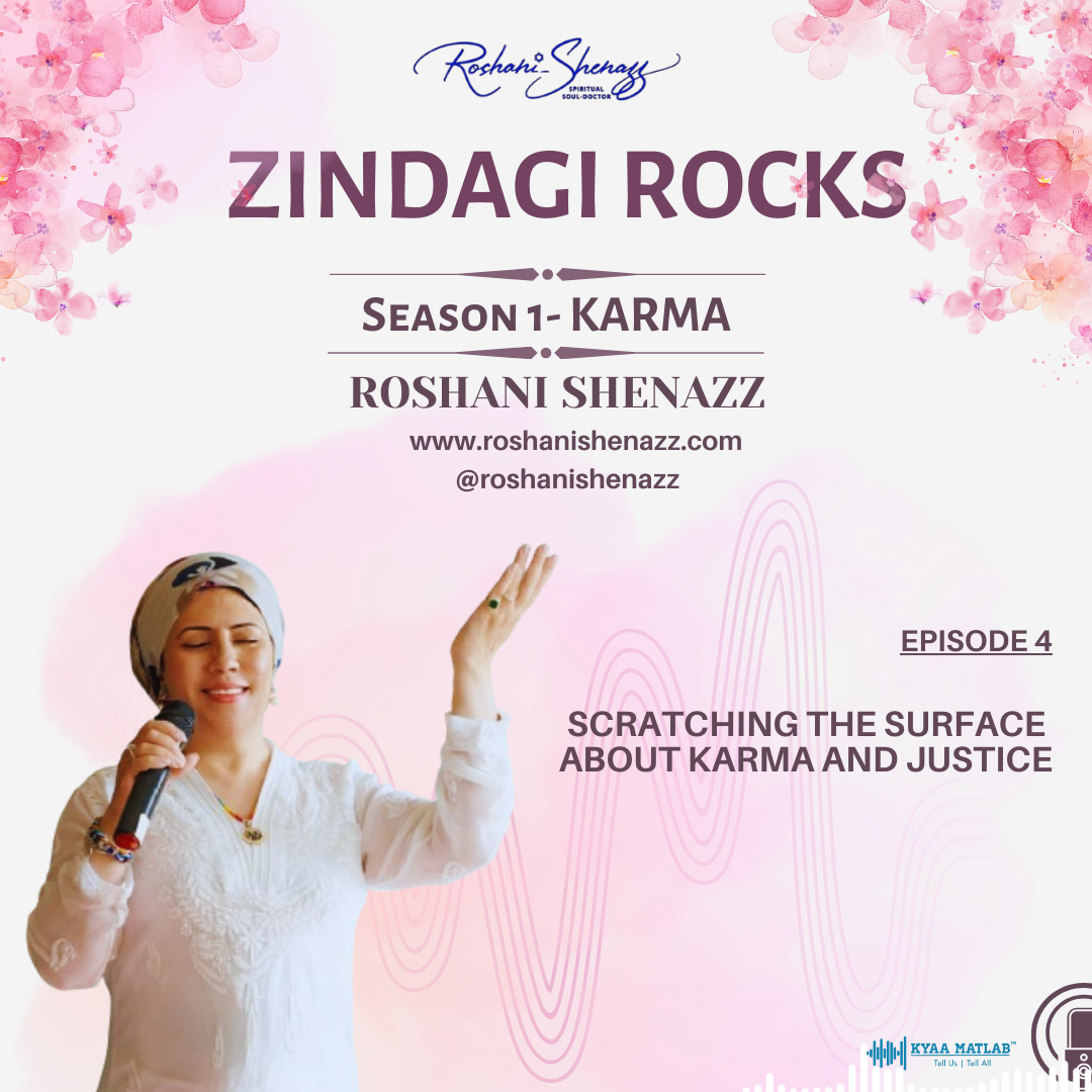 EPISODE 4 : Scratching the surface about Karma and Justice | ZINDAGI ROCKS : S1- KARMA episode artwork