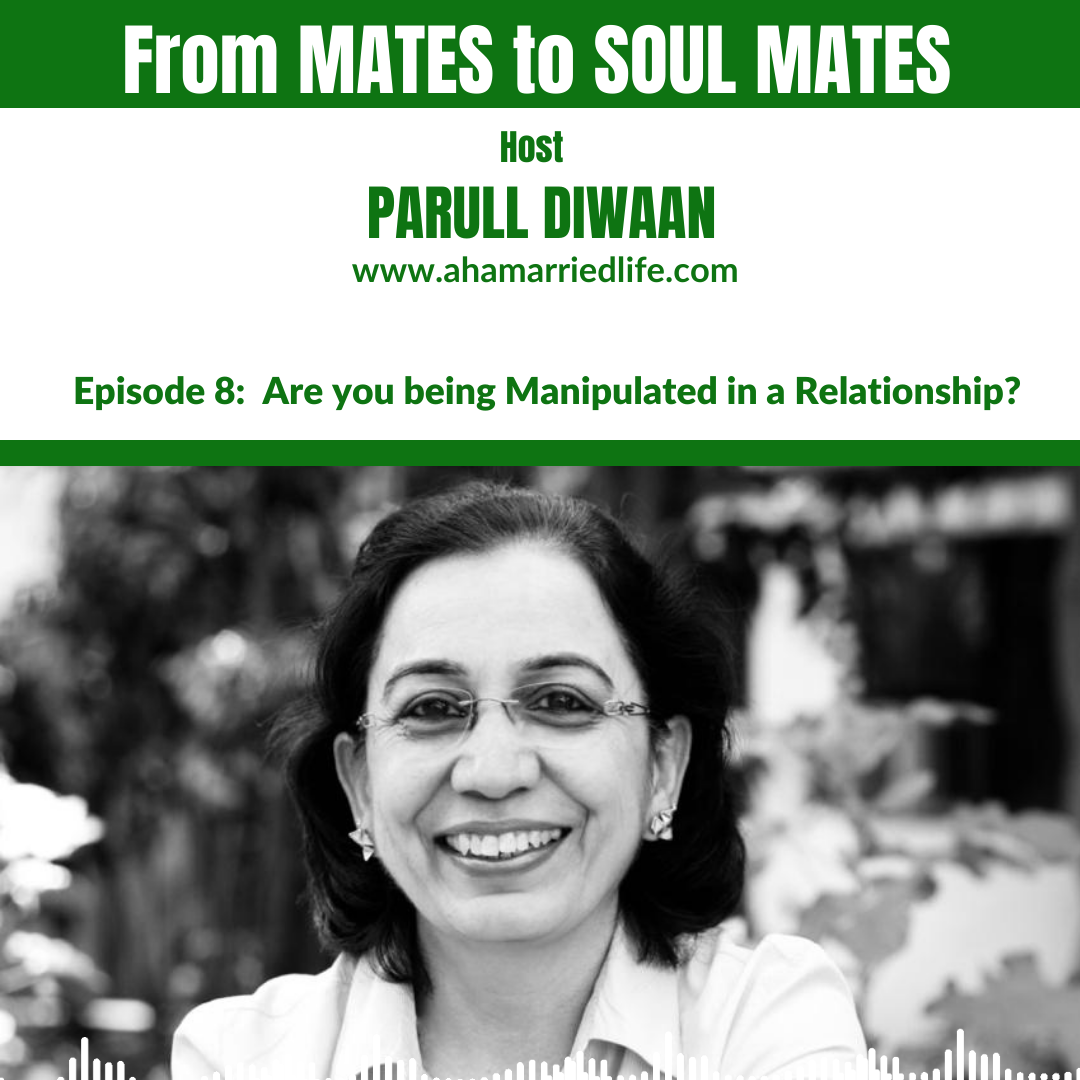 Episode 8: Are you being Manipulated in a Relationship? | From MATES to SOUL MATES episode artwork