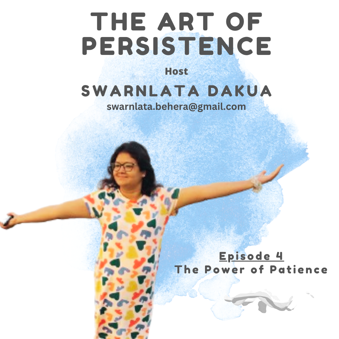 EPISODE 4: The Power of Patience | THE ART OF RESILIENCE episode artwork