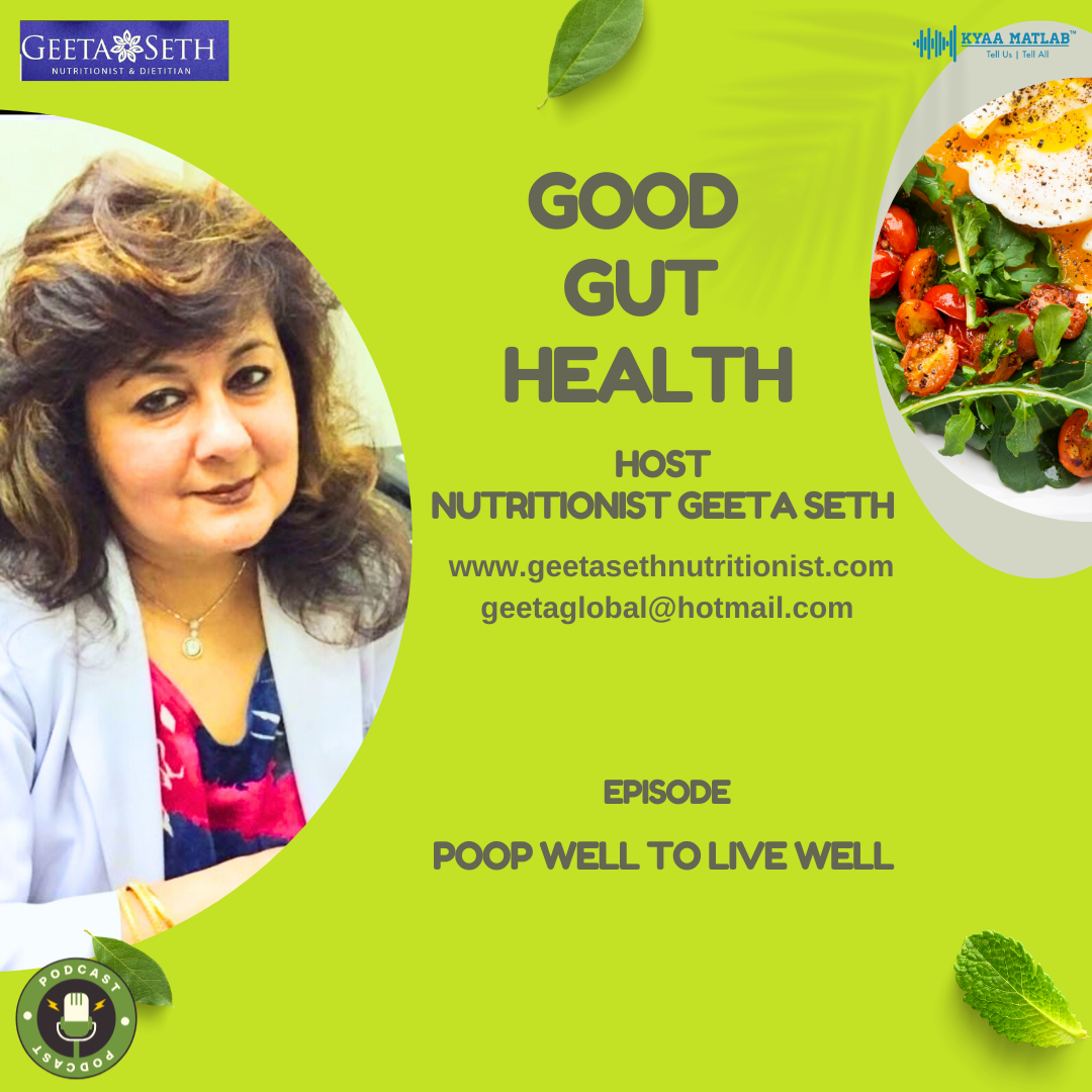 EPISODE 3: POOP WELL TO LIVE WELL | GOOD GUT HEALTH | GEETA SETH episode artwork