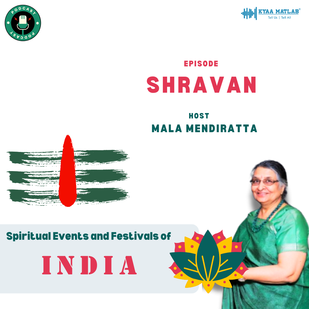 Episode: SHRAVAN | Spiritual Events & Festivals of INDIA | Mala Mendiratta episode artwork