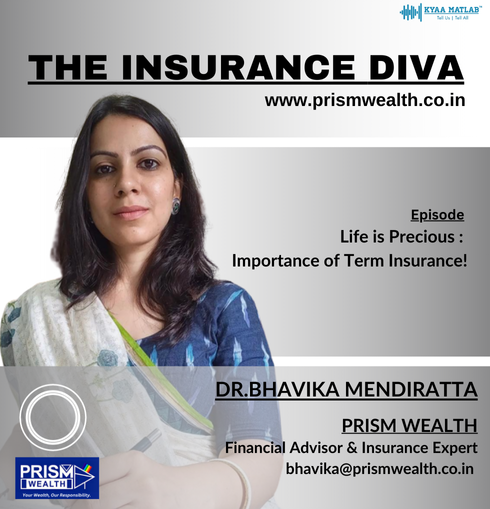Episode 5 : Life is Precious: Importance of Term Insurance. | THE INSURANCE DIVA episode artwork