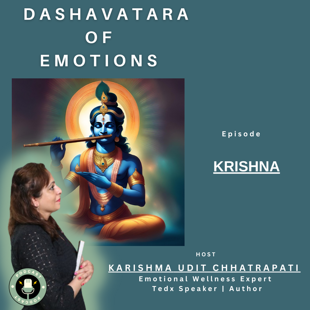 Episode 8: KRISHNA Avatara | DASHAVATARA OF EMOTIONS | KARISHMA UDIT CHHATRAPATI episode artwork