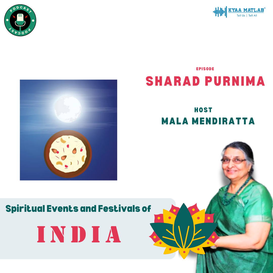 Episode: Sharad Purnima | Spiritual Events & Festivals of INDIA episode artwork