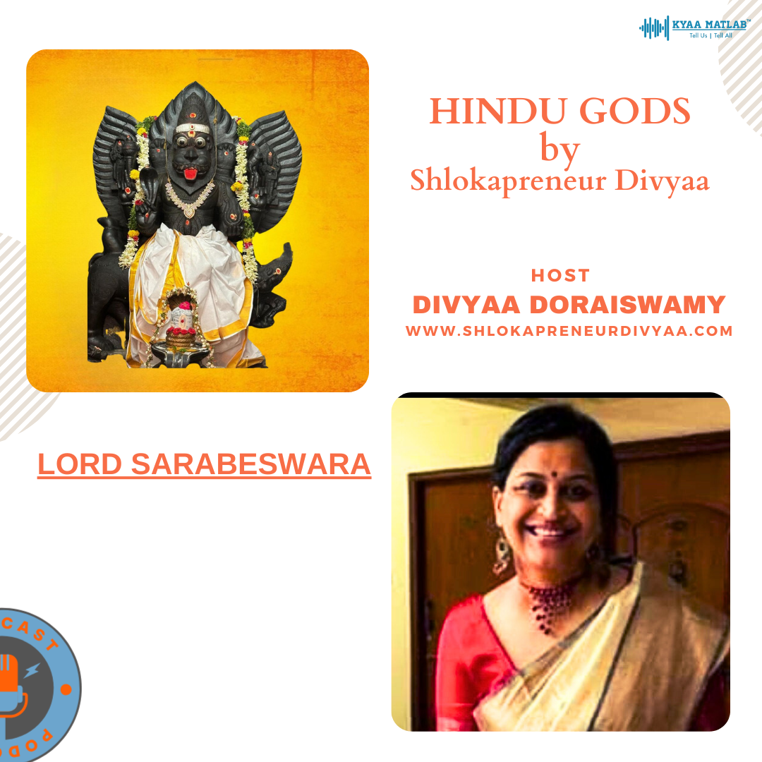 EPISODE 26 : LORD SARABESWARA | HINDU GODS by SHLOKAPRENEUR DIVYAA episode artwork