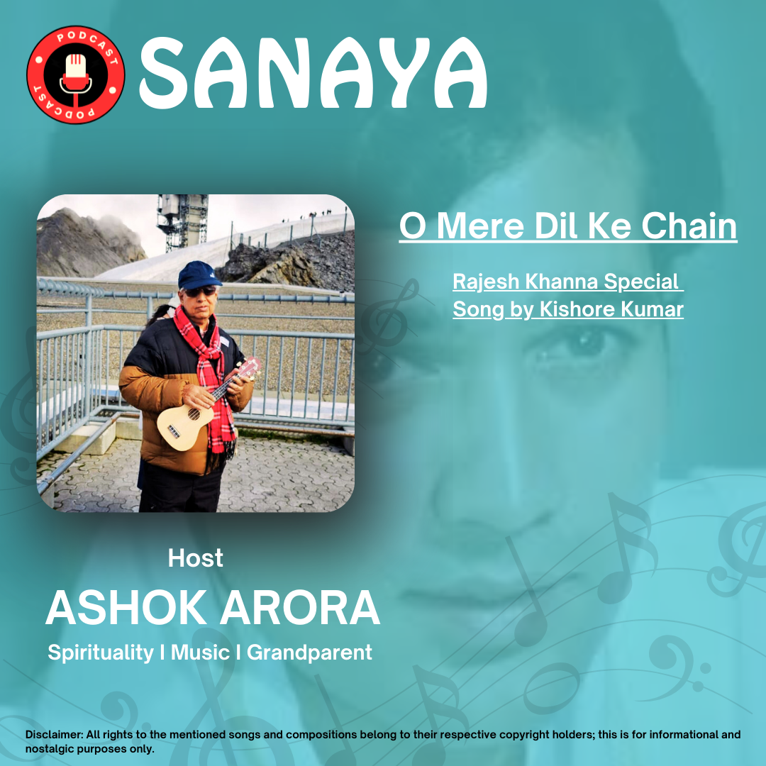 Episode 5: O Mere Dil Ke Chain | Ashok Arora | SANAYA episode artwork