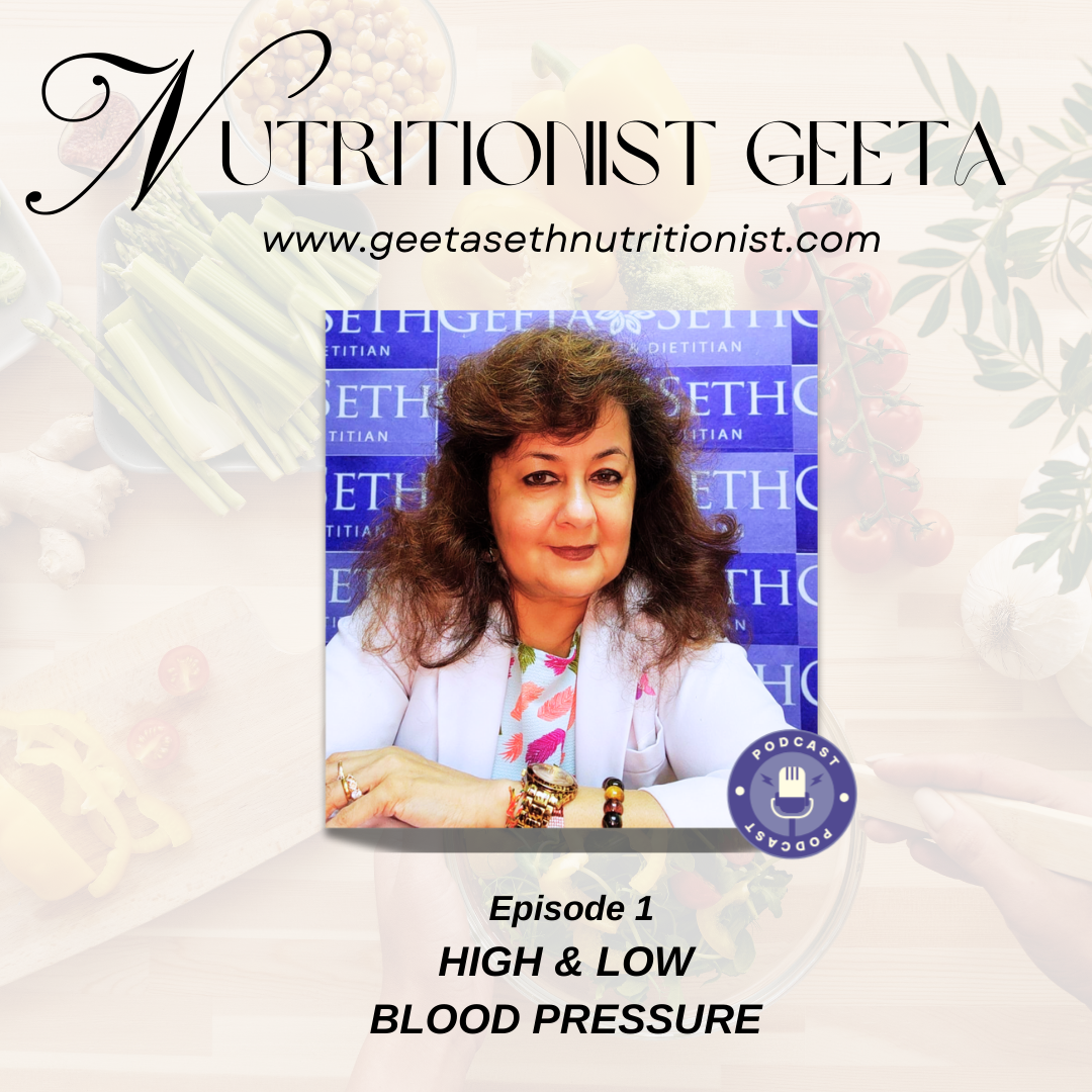 Episode 1: High & Low Blodd Pressure | Nutritionist Geeta episode artwork