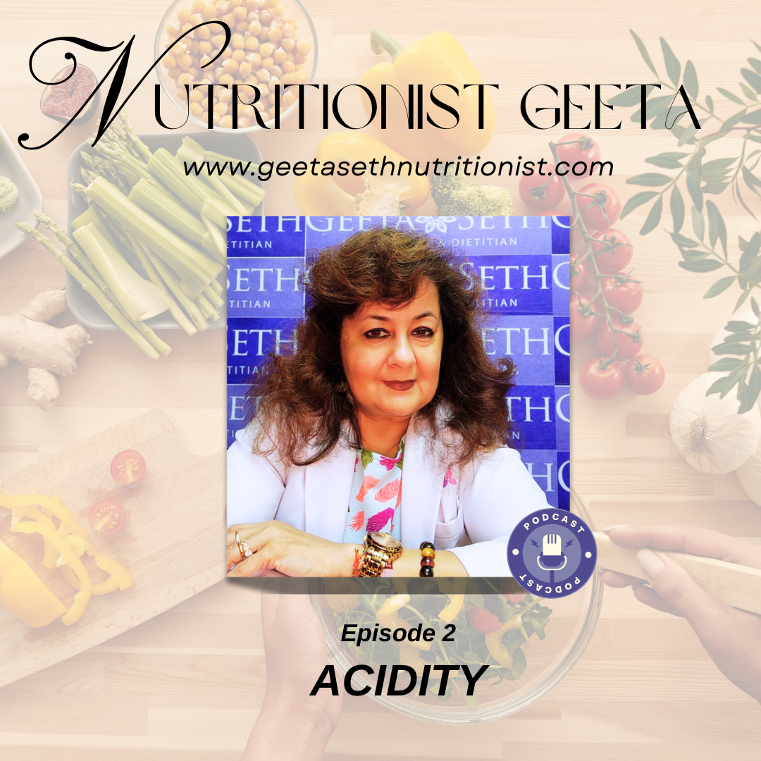 Episode 2: ACIDITY | Nutritionist Geeta episode artwork