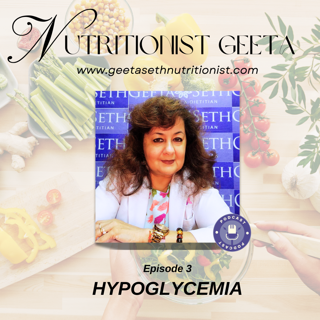 Episode 3: HYPOGLYCEMIA | Nutritionist Geeta episode artwork