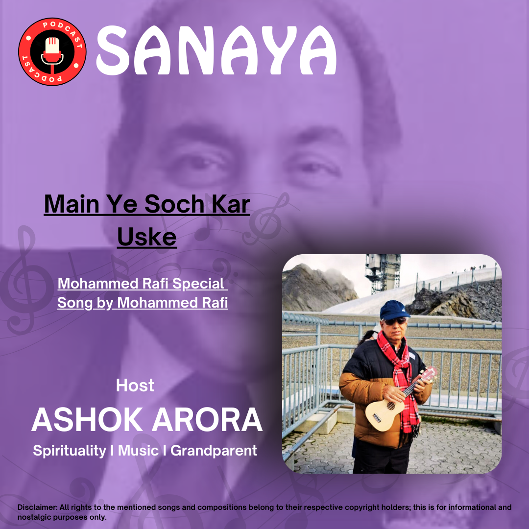 Episode 3 : Main Ye Soch Kar Uske | SANAYA | Ashok Arora episode artwork