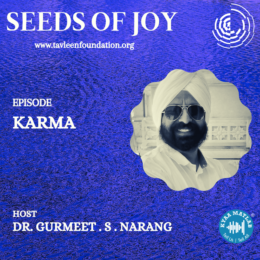 EPISODE : KARMA | SEEDS OF HAPPINESS | DR.GURMEET SINGH NARANG episode artwork