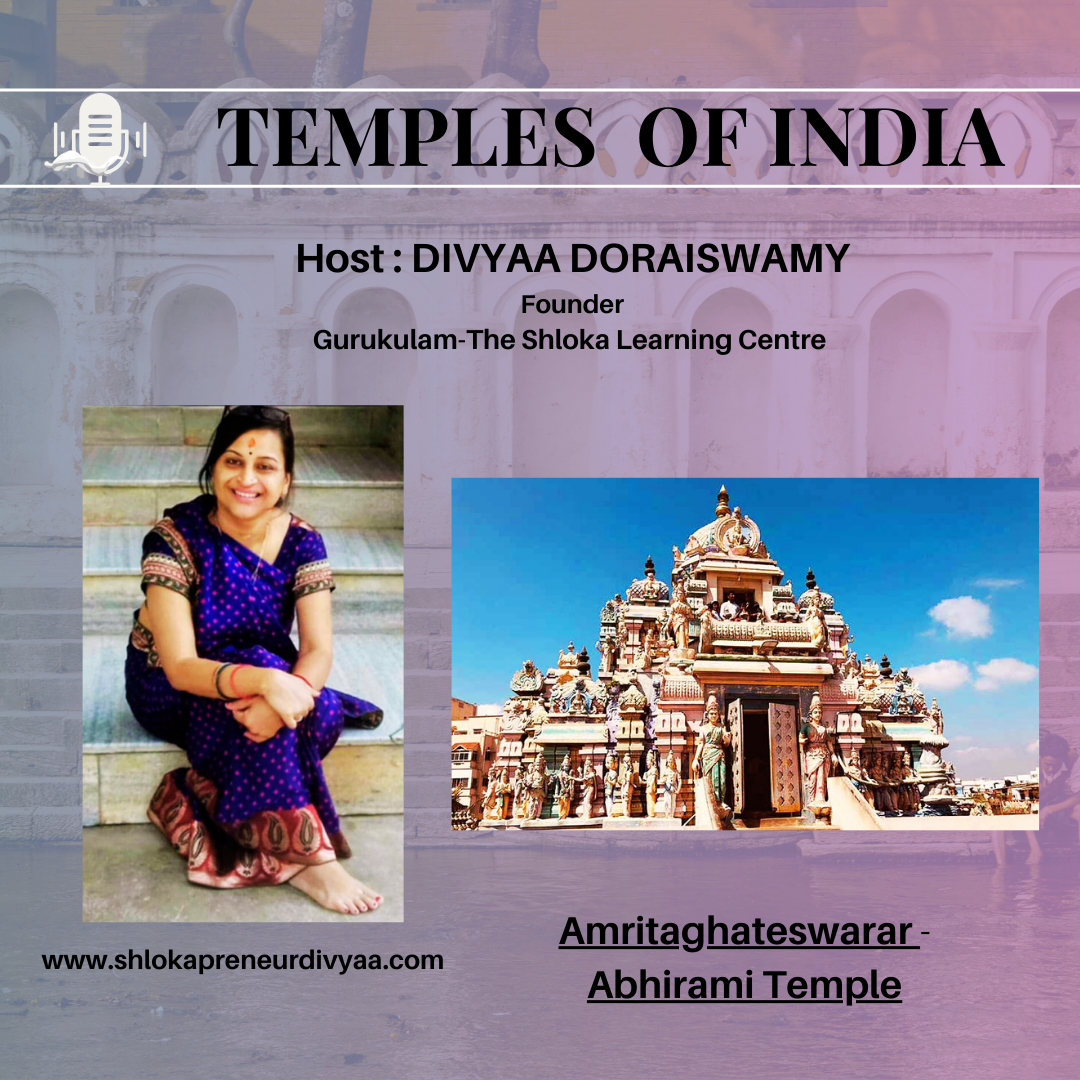 Episode : Amritaghateswarar - Abhirami Temple | Temples Of India | Divyaa Doraiswamy episode artwork
