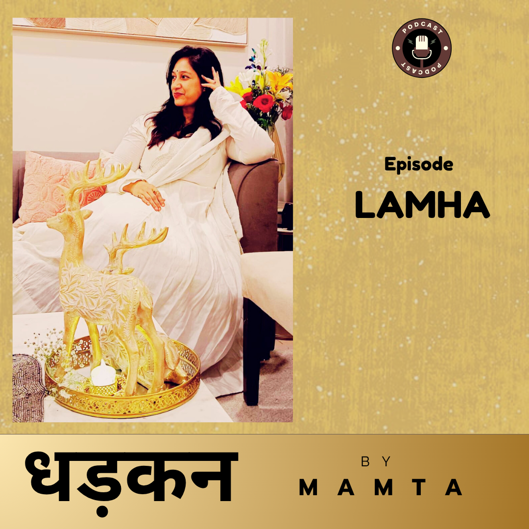 Episode : LAMHA | धड़कन (Dhadkan) by Mamta | Mamta episode artwork