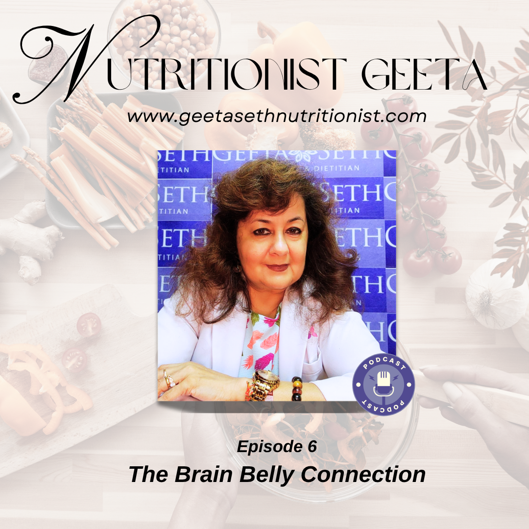 Episode 6: The Brain-Belly connection | Nutritionist Geeta episode artwork