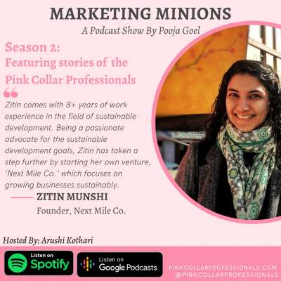 Zitin Munshi, Founder, Next Mile Co.: Pink Collar Professionals