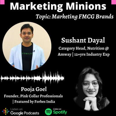 Sushant Dayal | Category Head @Amway | FMCG Marketing Expert