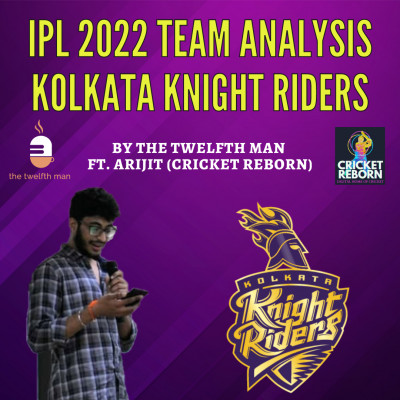EP07: Kolkata Knight Riders Team Analysis IPL 2022 Ft. Arijit (Cricket Reborn) EP07: Kolkata Knight Riders Team Analysis IPL 2022 Ft. Arijit (Cricket Reborn)