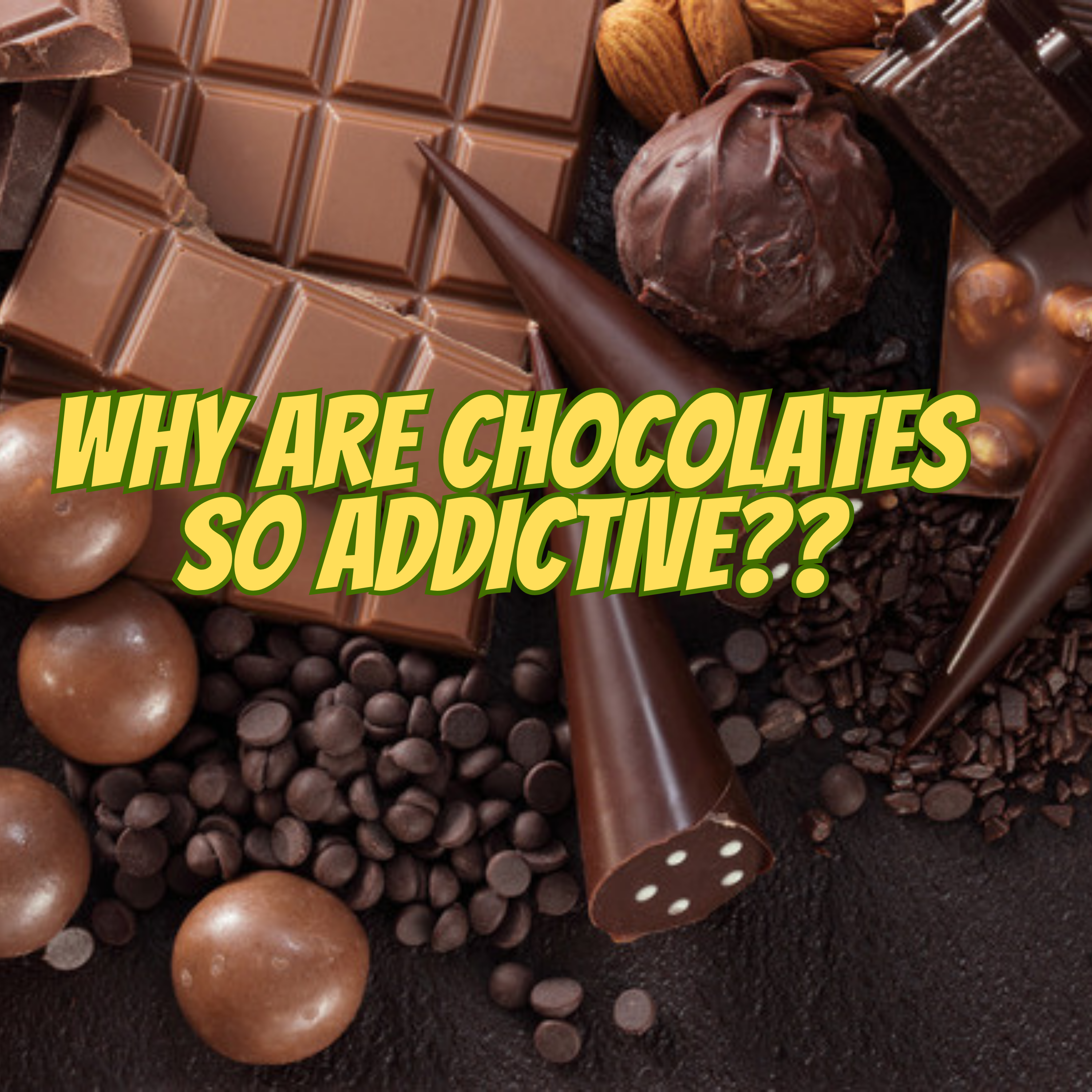 Episode 59 Why are Chocolates so addictive?? episode artwork