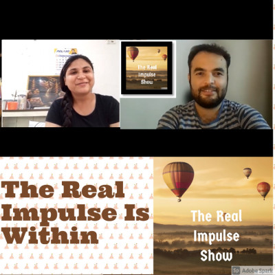 HINDI EPISODE: The Real Impulse Show with Ritika HINDI EPISODE: The Real Impulse Show with Ritika