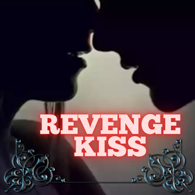 Episode 42 || Revenge Kiss , a kiss to forgive a kiss to forget ||by #unsungpriya
