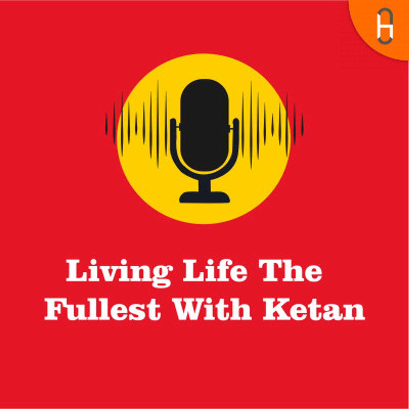 Living Life The Fullest