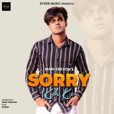 Sorry Keh Ke Mani Sekhon episode artwork