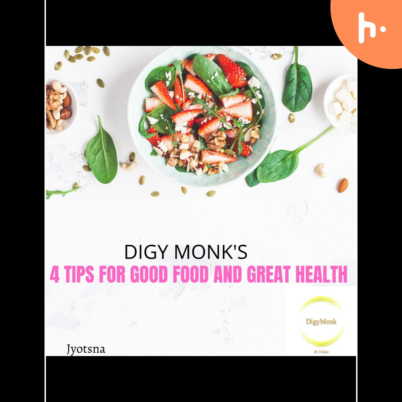 4Tips for Good Food n Great health