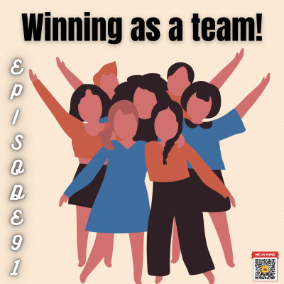Episode 91- Winning as a team! episode artwork