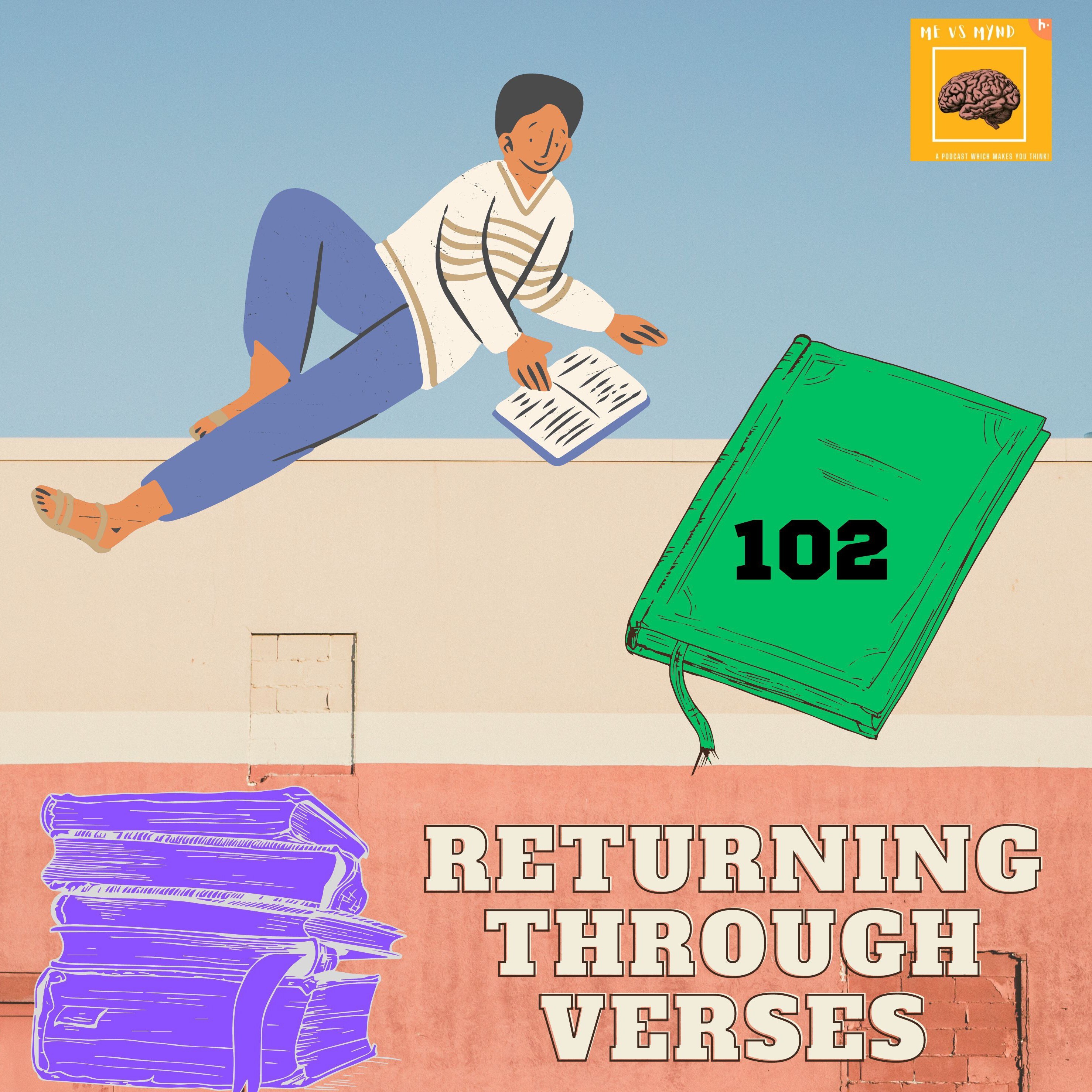 Episode 102- Returning through verses.... episode artwork