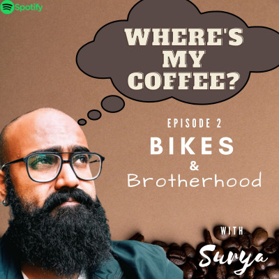 Ep2: Bikes & Brotherhood
