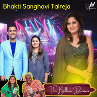 "She is Dhoni..."  How successful leaders think? | Bhakti Sanghavi Talreja | The Billion Dreams Ep.6
