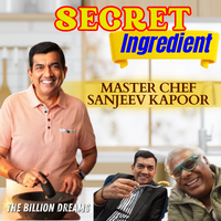 The Secret Recipe Of Success with Chef Sanjeev Kapoor @sanjeevkapoorkhazana | The Billion Dreams