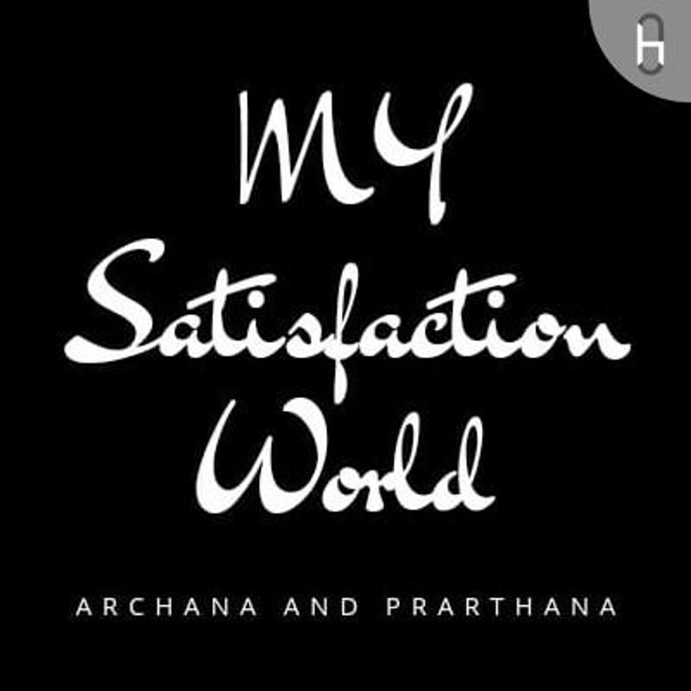 My Satisfaction World