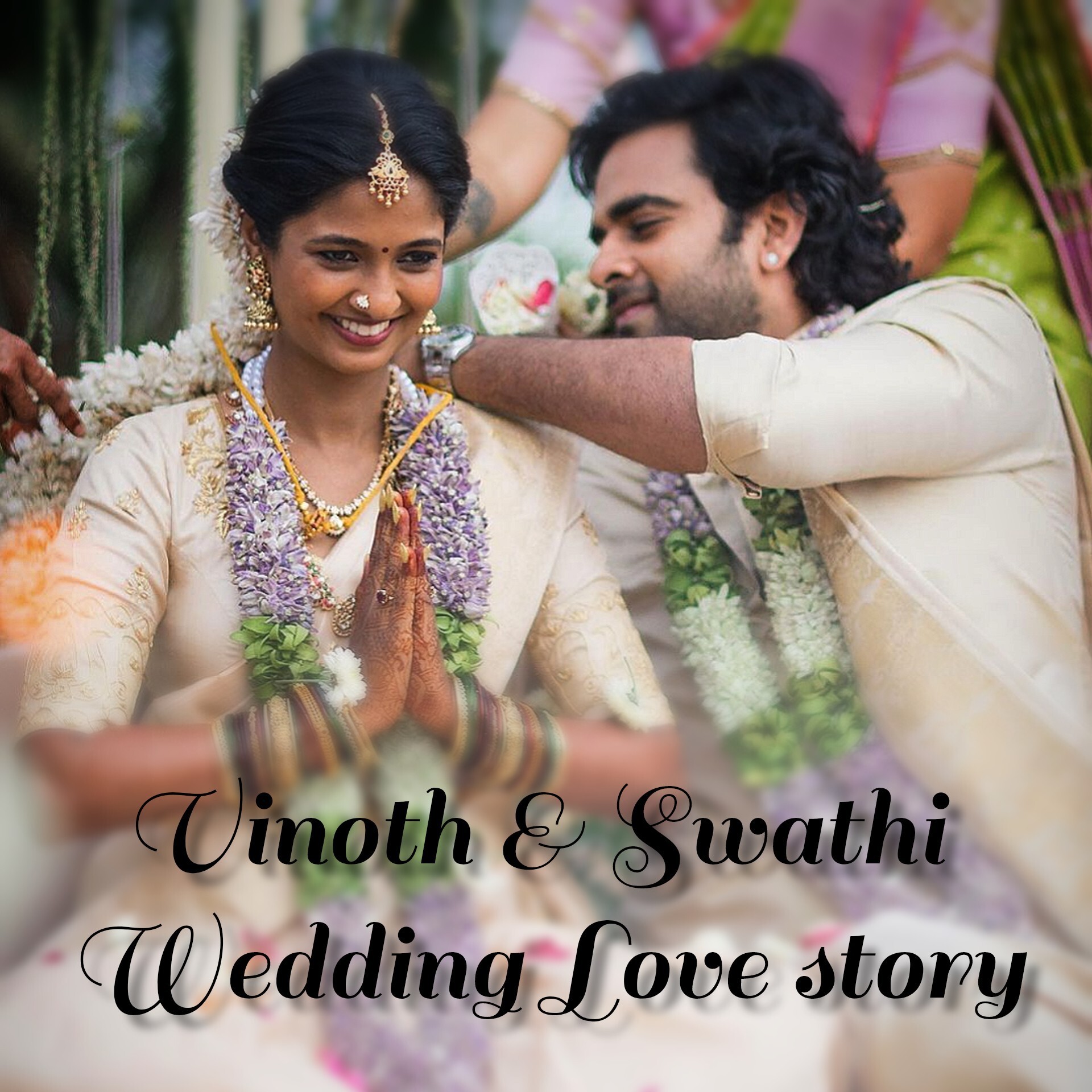 Swathi ️ Vinoth wedding journey love story episode artwork