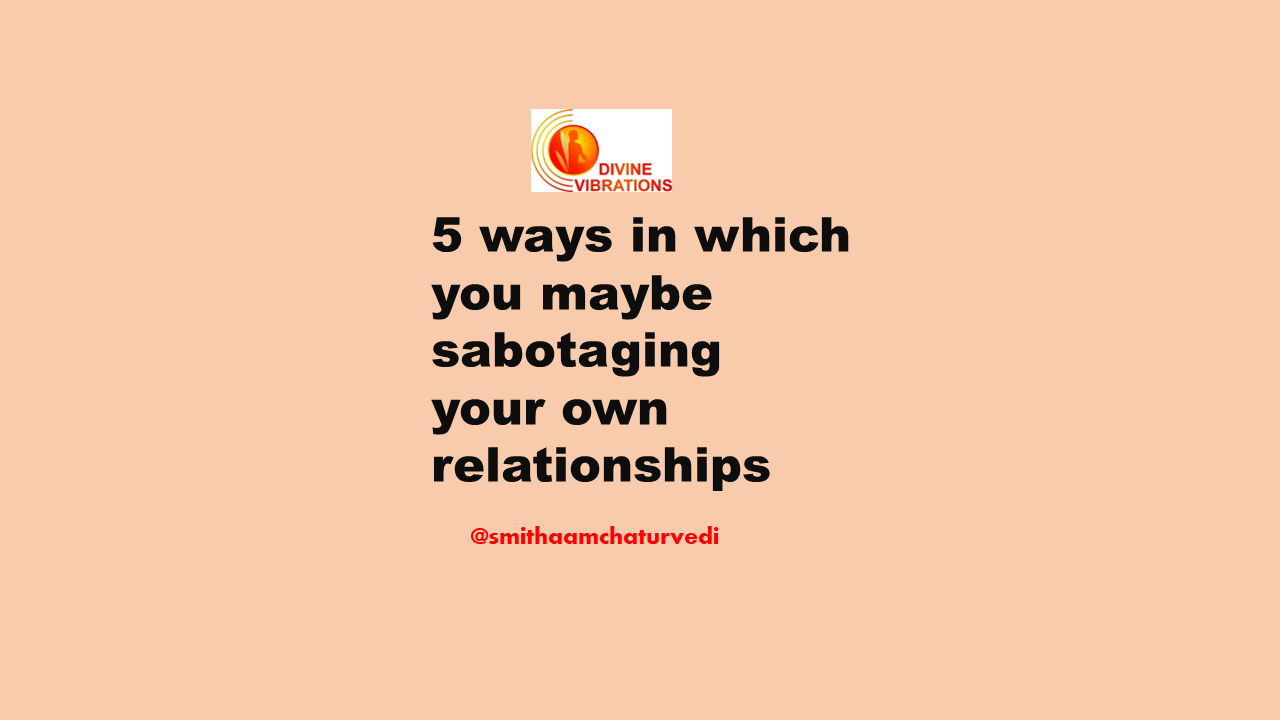 5 ways in which you maybe sabotaging your own relationships episode artwork