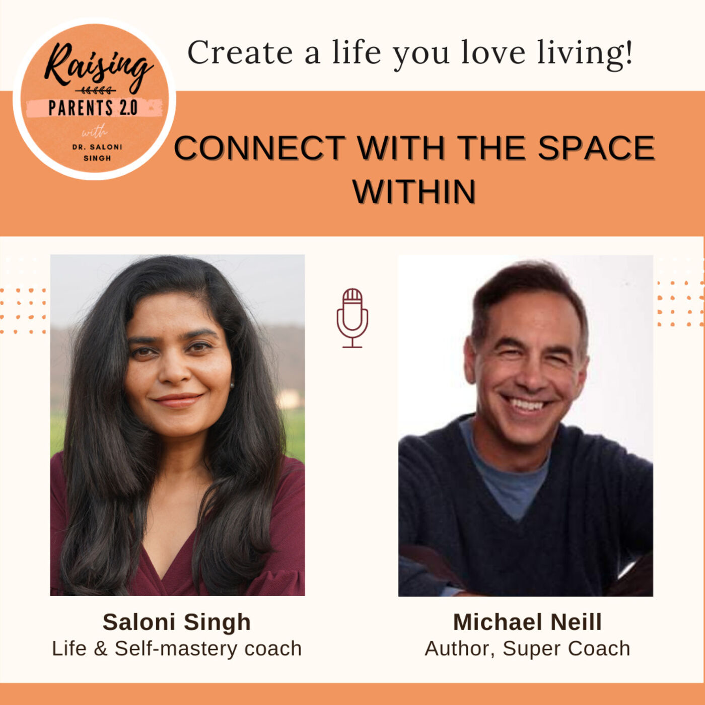 'Connect with the Space within' Saloni Singh with Michael Neill