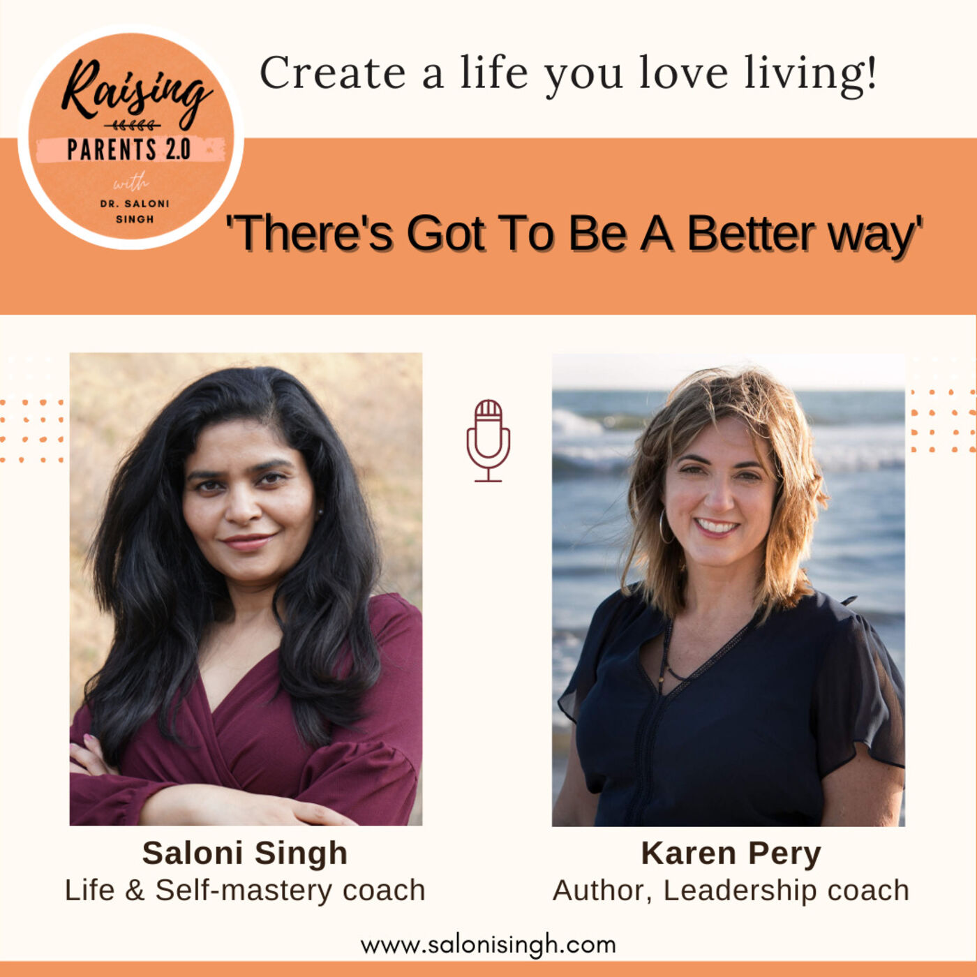 'There's got to be a better way' Saloni Singh with Karen Pery