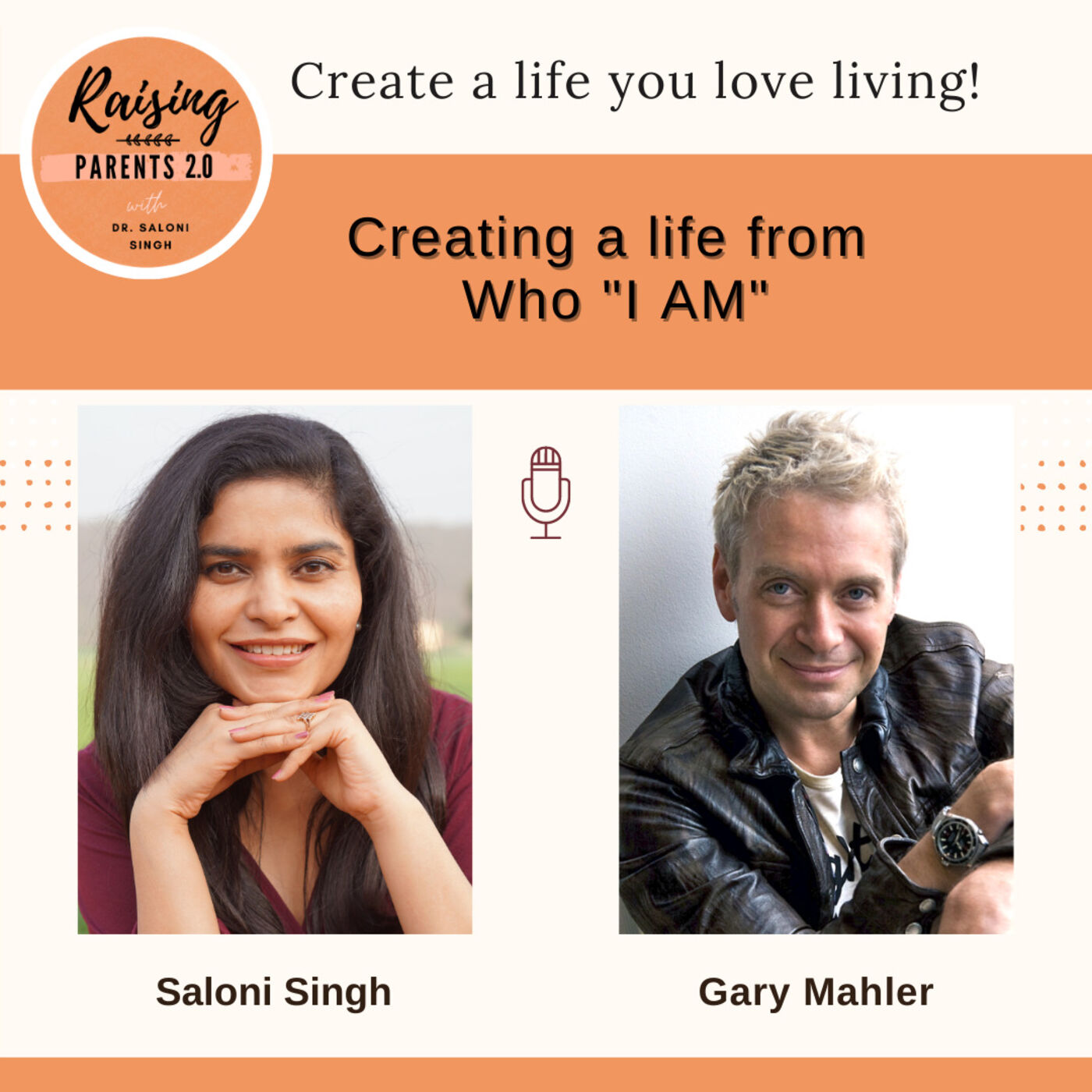 Creating a life from who 'I AM' with Gary Mahler