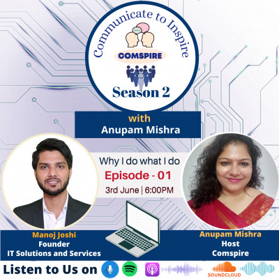Episode 1 Inner Self Conversation with Manoj Joshi, Founder of IT Solutions & Services