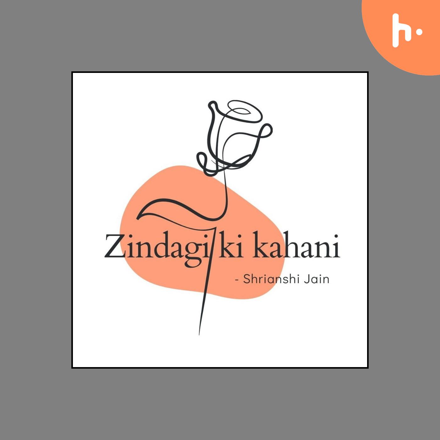 Zindagi ki kahani
