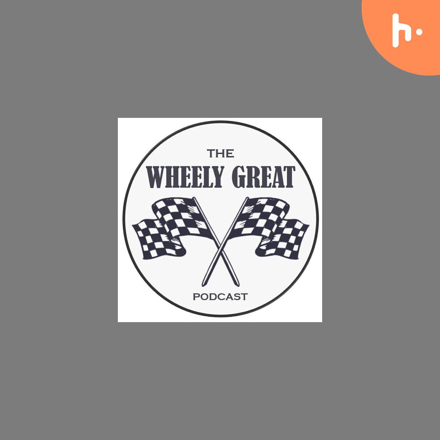 The Wheely Great Podcast
