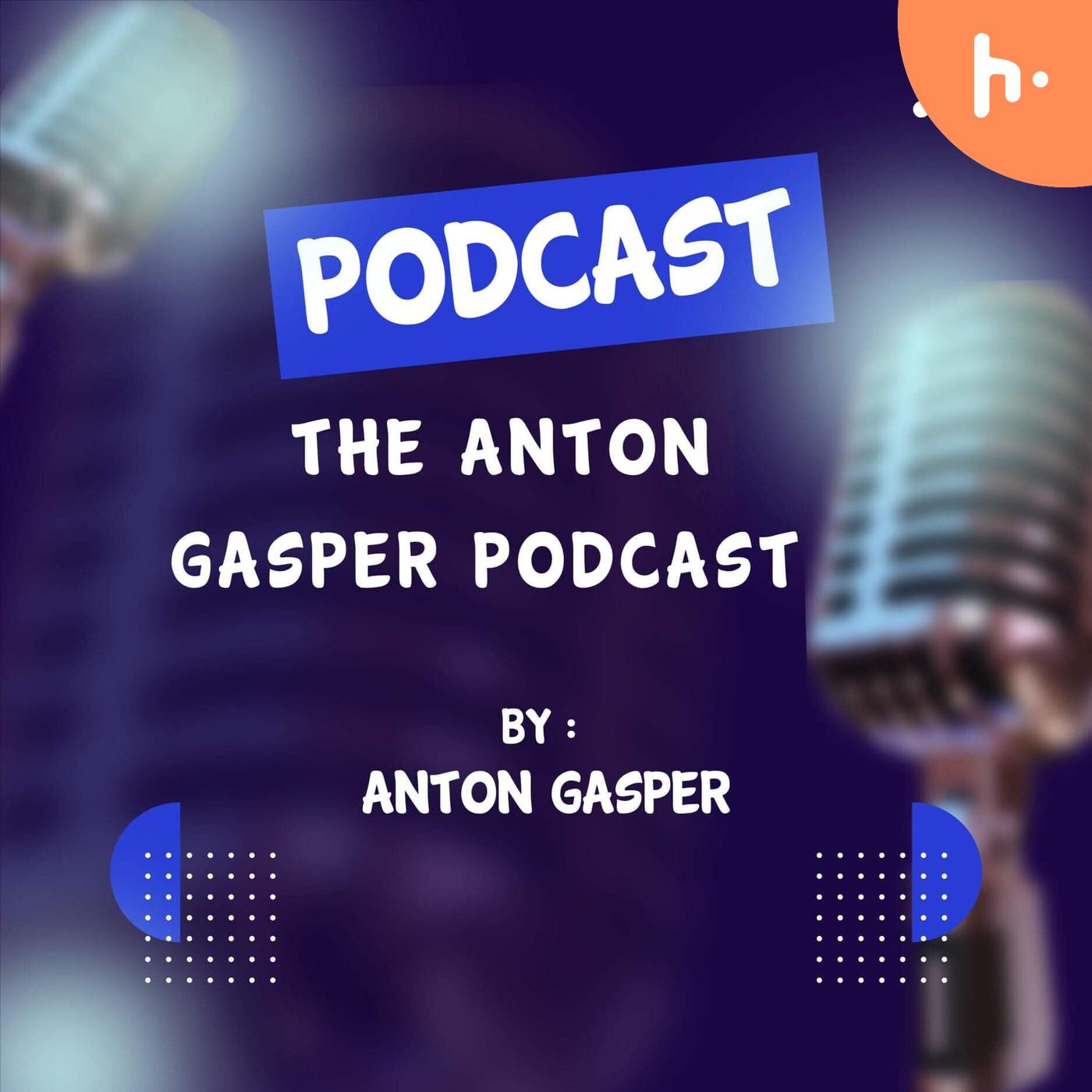 THE ANTON GASPER PODCAST podcast artwork