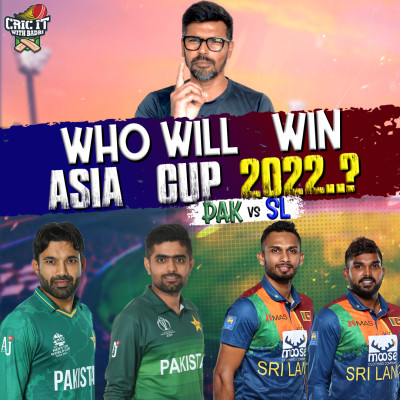 Who will Win ASIA Cup 2022..? episode artwork