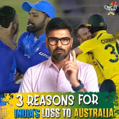 3 Reasons for India ‘s loss to Australia episode artwork