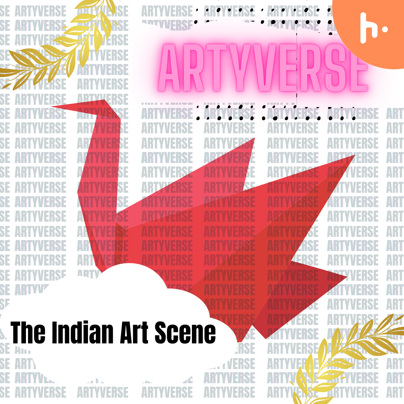Artyverse: Exploring The Indian Art Scene