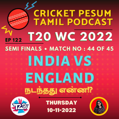 2007 Repeat ah!? • IND vs ENG • T20 WC 2022 Series • SEMI FINALS • Match 44