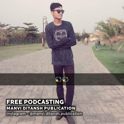 Featuring Sanju agarwal | Love | प्यार | Manvi Ditansh Publication Free Podcasting