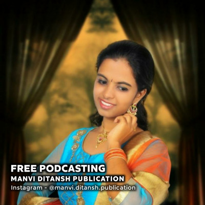 Featuring Sindhu Srinath | Blessed | Manvi Ditansh Publication Free Podcasting