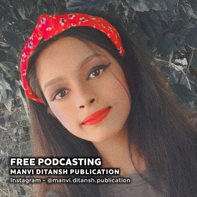 Featuring Mishti Biswas | Hardwork | Manvi Ditansh Publication Free Podcasting